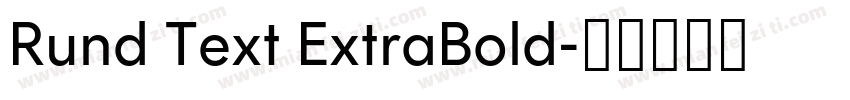 Rund Text ExtraBold字体转换